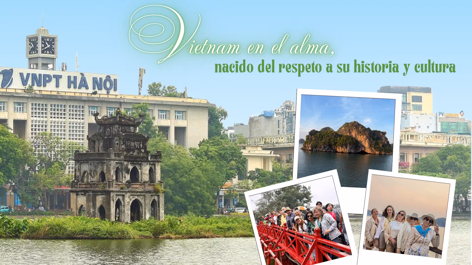 Vietnam en el alma, nacido del respeto a su historia y cultura