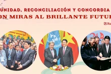 Unidad, reconciliación y concordia con miras al brillante futuro