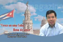 Profesor asociado y doctor Nguyen Viet Thao: "Crecí en una Cuba llena de amor"
