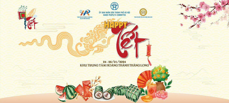"Happy Tet 2024 - Difundir la identidad cultural tradicional del Tet"