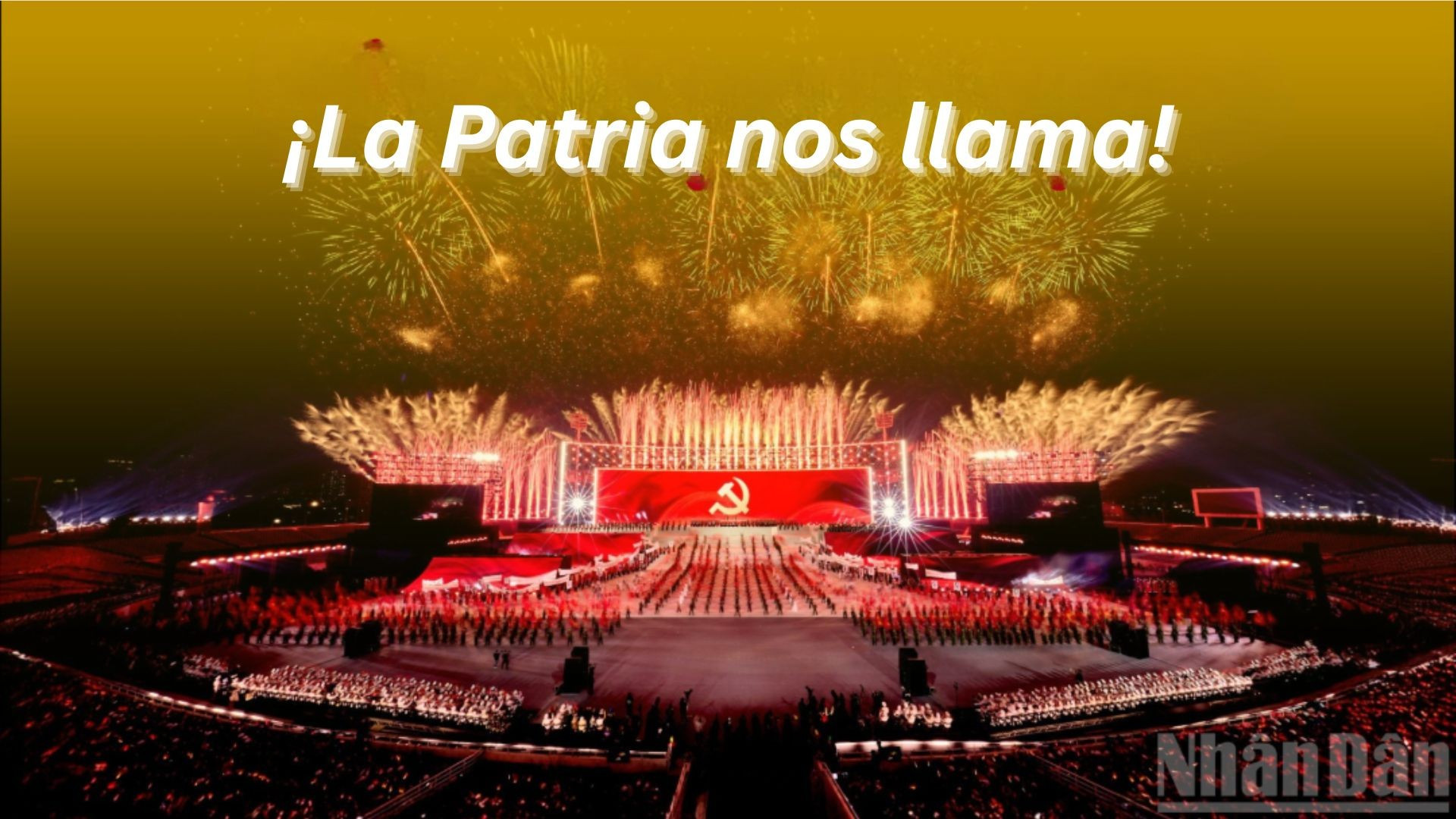 ¡La Patria nos llama!