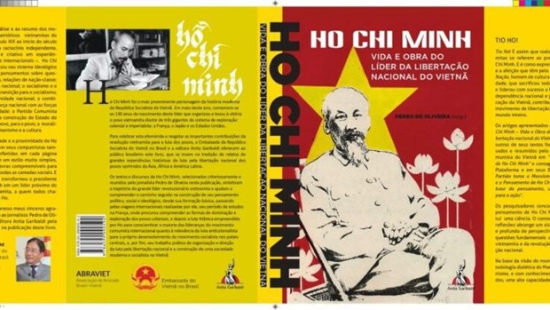 Portada del libro &quot;Ho Chi Minh Vida e obra do lisder da lisder da libertação nacional do Vietnã&quot; (Ho Chi Minh vida y obra del líder de la liberación nacional de Vietnam), Editorial Anita Garibaldi (Brasil). (Foto: baoquocte.vn)