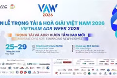 La Semana de Arbitraje y Mediación de Vietnam 2026 se celebrará del 25 al 29 de mayo.